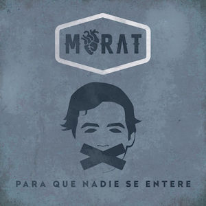 Morat - Para que nadie se entere.jpg